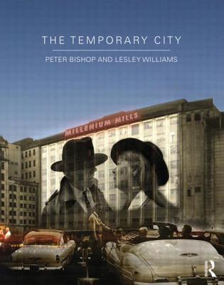 The Temporary City