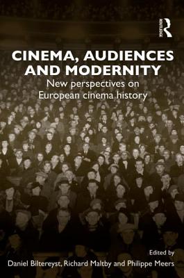 Cinema, Audiences and Modernity