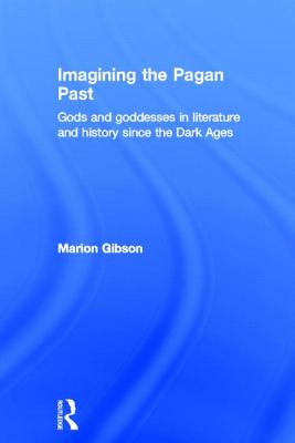 Imagining the Pagan Past