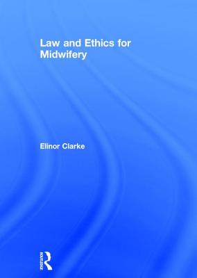 Law and Ethics for Midwifery