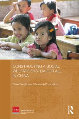 Constructing a Social Welfare System for All in China