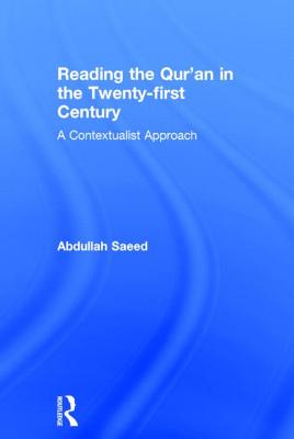 Reading the Qur'an in the Twenty-First Century