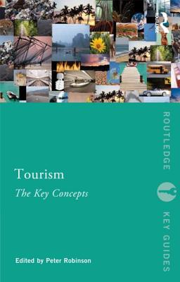 Tourism: The Key Concepts