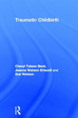 Traumatic Childbirth