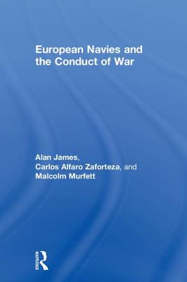 European Navies and the Conduct of War