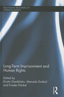 Long-Term Imprisonment and Human Rights