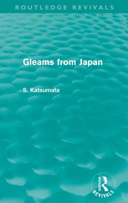 Gleams From Japan