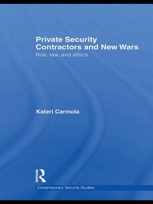 Private Security Contractors and New Wars