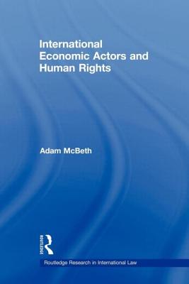 International Economic Actors and Human Rights