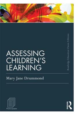 Assessing Children's Learning (Classic Edition)