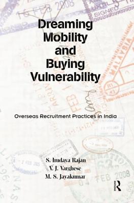 Dreaming Mobility and Buying Vulnerability