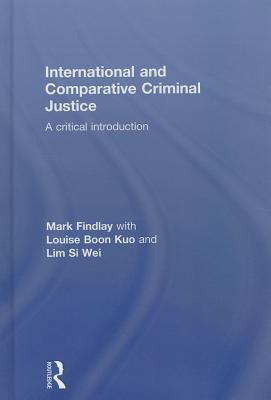 International and Comparative Criminal Justice