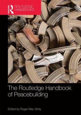 Routledge Handbook of Peacebuilding