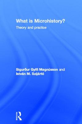 What is Microhistory?