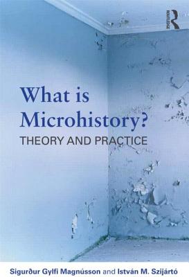 What is Microhistory?