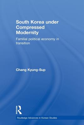 South Korea under Compressed Modernity