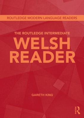 The Routledge Intermediate Welsh Reader