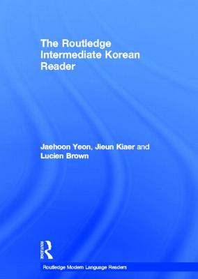 The Routledge Intermediate Korean Reader