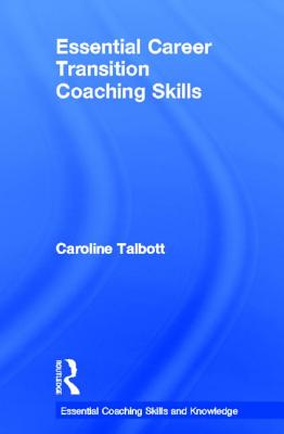 Essential Career Transition Coaching Skills