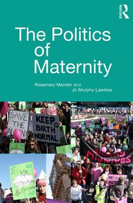 The Politics of Maternity