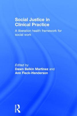 Social Justice in Clinical Practice