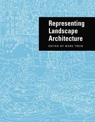 Representing Landscape Architecture