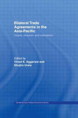 Bilateral Trade Agreements in the Asia-Pacific