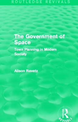 The Government of Space (Routledge Revivals)