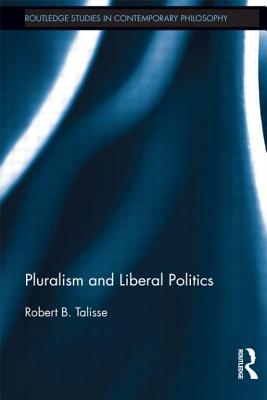 Pluralism and Liberal Politics