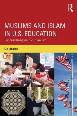 Muslims and Islam in U.S. Education