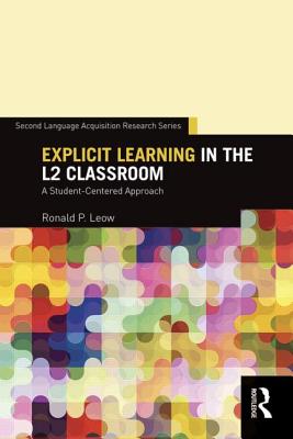 Explicit Learning in the L2 Classroom