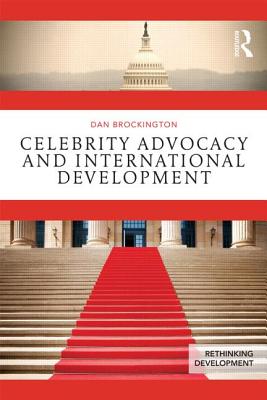 Celebrity Advocacy and International Development