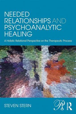 Needed Relationships and Psychoanalytic Healing