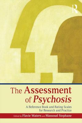 The Assessment of Psychosis