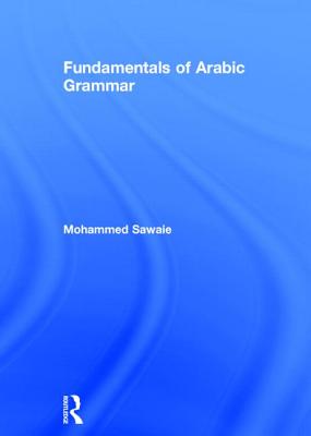 Fundamentals of Arabic Grammar