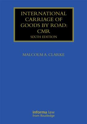 International Carriage of Goods by Road: CMR