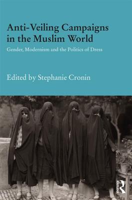 Anti-Veiling Campaigns in the Muslim World