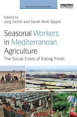 Seasonal Workers in Mediterranean Agriculture