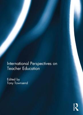 International Perspectives on Teacher Education