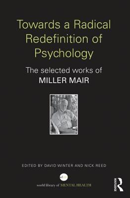 Towards a Radical Redefinition of Psychology