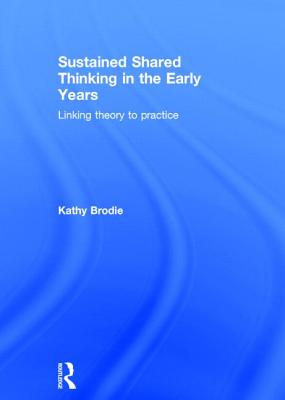 Sustained Shared Thinking in the Early Years