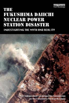 The Fukushima Daiichi Nuclear Power Station Disaster