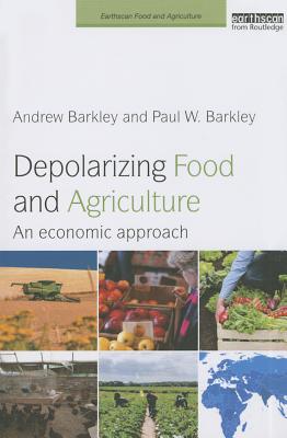 Depolarizing Food and Agriculture