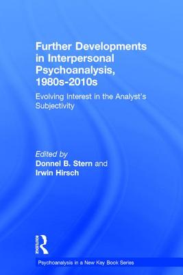 Further Developments in Interpersonal Psychoanalysis, 1980s-2010s