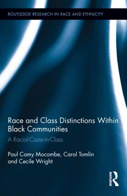 Race and Class Distinctions Within Black Communities