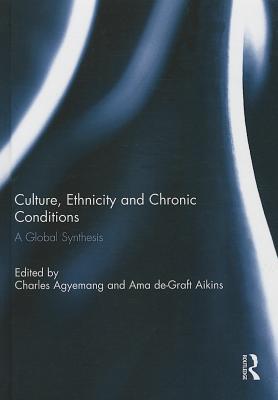 Culture, Ethnicity and Chronic Conditions