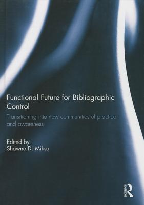 Functional Future for Bibliographic Control