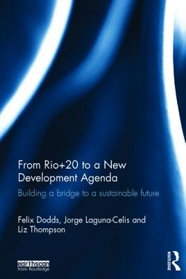 From Rio+20 to a New Development Agenda