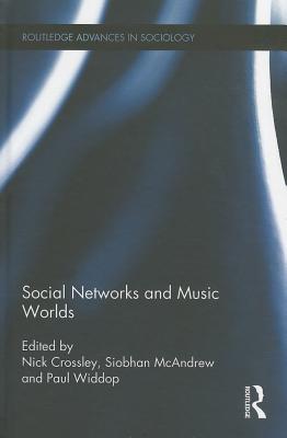 Social Networks and Music Worlds