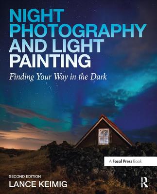 Night Photography and Light Painting